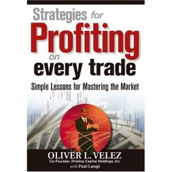 Oliver Velez Strategies for Profiting on Every Trade